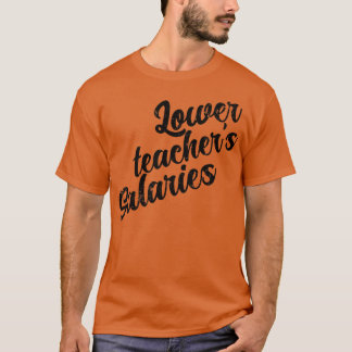 Camiseta Menores sueldos de los profesores 2