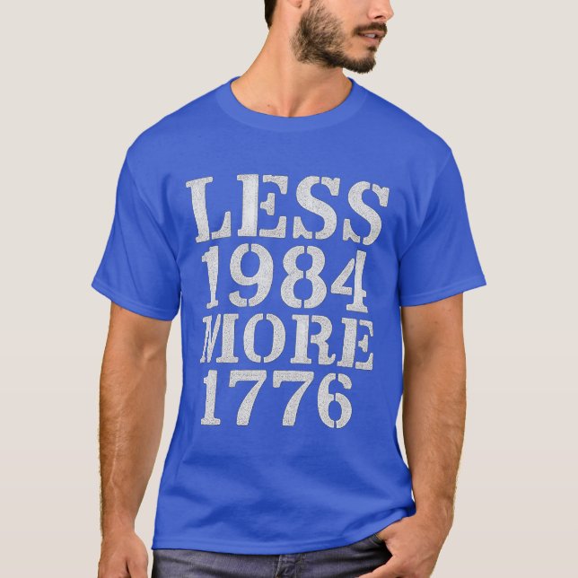 CAMISETA MENOS 1984 MÁS 1776 (Anverso)