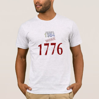 Camiseta Menos 1984, Más 1776