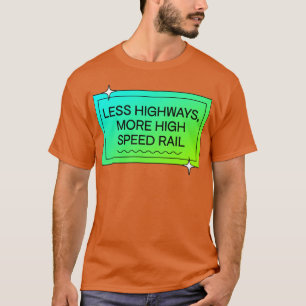 Camiseta Menos autopistas Más Transporte Público De Ferroca