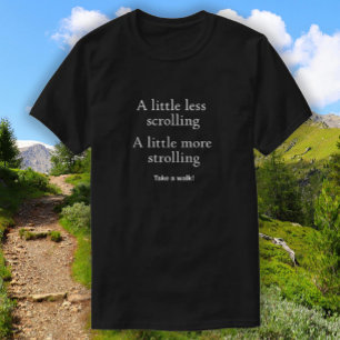 Camiseta Menos Desplazamiento Más Paseo -Toma un paseo-Cami