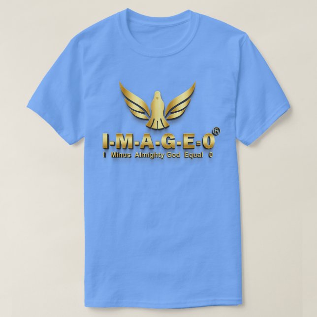 Camiseta Menos Dios Todopoderoso Igual 0 (Diseño del anverso)