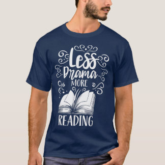 Camiseta Menos drama Más Lectura Motivación Hobby Sports Sa