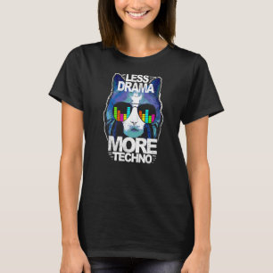 Camiseta Menos drama Más Techno House Música Edm Rave Cat