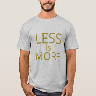 Camiseta Menos es más: El arte de la simplicidad