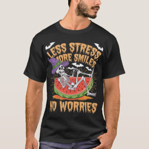 Camiseta Menos Estrés, Más Sonrisas. Skeleton Halloween