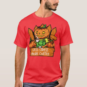 Camiseta Menos estrés Más versión de calabaza de café