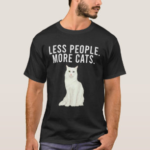 Camiseta Menos Gente Más Gatos Angora Turco  Introvertido