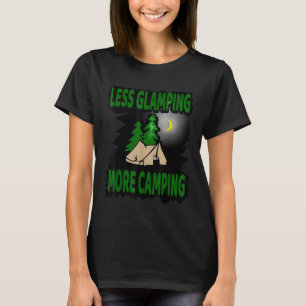 Camiseta Menos Glamour Más Camping Diseño De Regalos Al Air