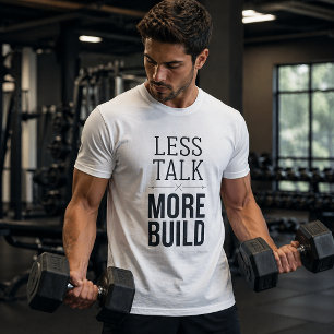 Camiseta Menos Hablar Más Construir Declaración Mínima