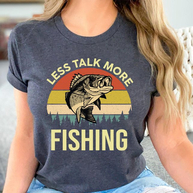 Camiseta Menos hablar más pesca Divertido amante de la pesc (Less talk more fishing Funny fishing lover vintage T-Shirt)