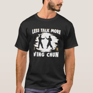 Camiseta Menos Hablar Más Wing Chun Wing Chun 1