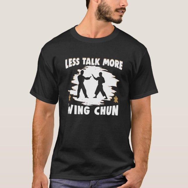 Camiseta Menos Hablar Más Wing Chun Wing Chun 1 (Anverso)