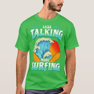 Camiseta Menos Palabras De Surfista
