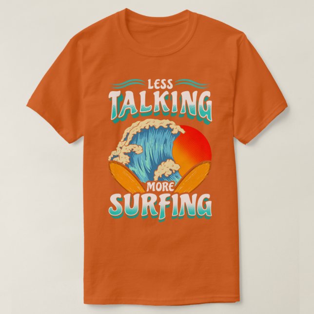 Camiseta Menos Palabras De Surfista (Diseño del anverso)