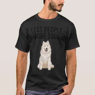 Camiseta Menos personas más perros Samoyed Introvert