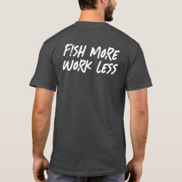 CAMISETA MENOS TRABAJO EN EL SECTOR PESQUERO