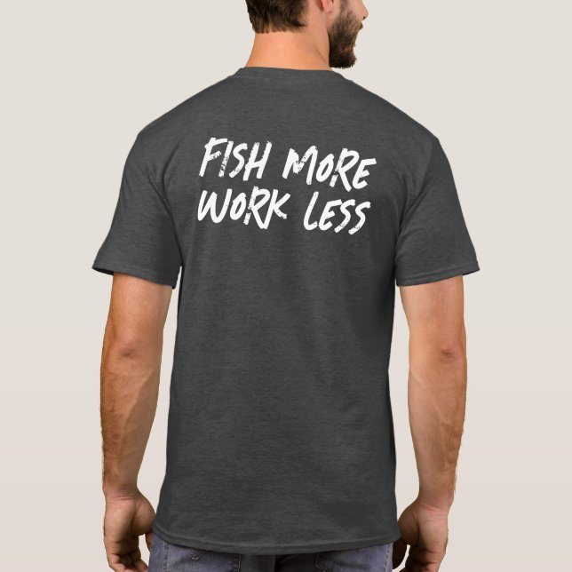 CAMISETA MENOS TRABAJO EN EL SECTOR PESQUERO (Reverso)