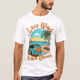 Camiseta Menos Trabajo Más Playa para Vacaciones de Verano