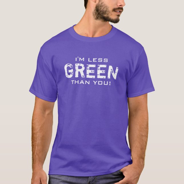 Camiseta MENOS VERDE que todos los colores (Anverso)