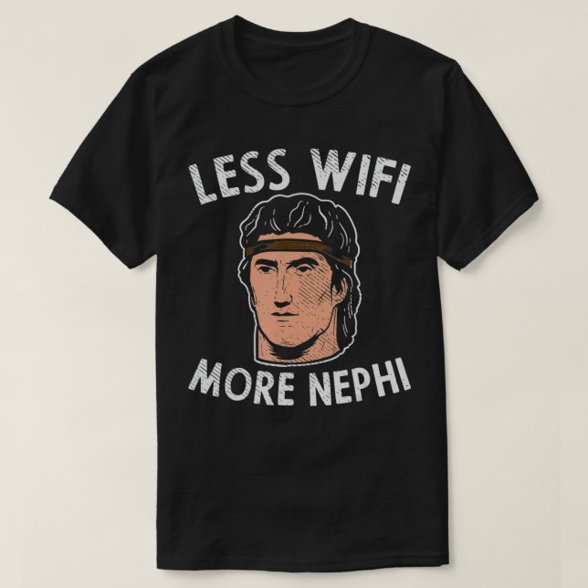Camiseta Menos Wifi Más Nefi (Diseño del anverso)