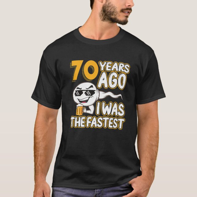 Camiseta Mens 70Th Birthday Gag Sperm 70 Years Ago I Was Th (Anverso)