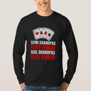 Camiseta Mens Algunos Abuelos Juegan Bingo Real Grandpas Pl