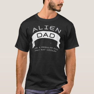 Camiseta Mens Alien Dad , Cute Fathers Day Gift