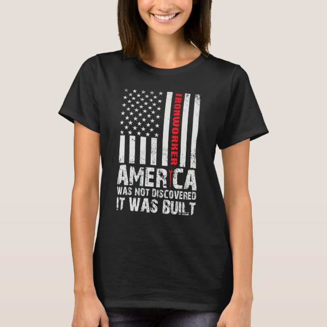 Camiseta Mens America Was Not Discovered It Was Built Ironw (Anverso)