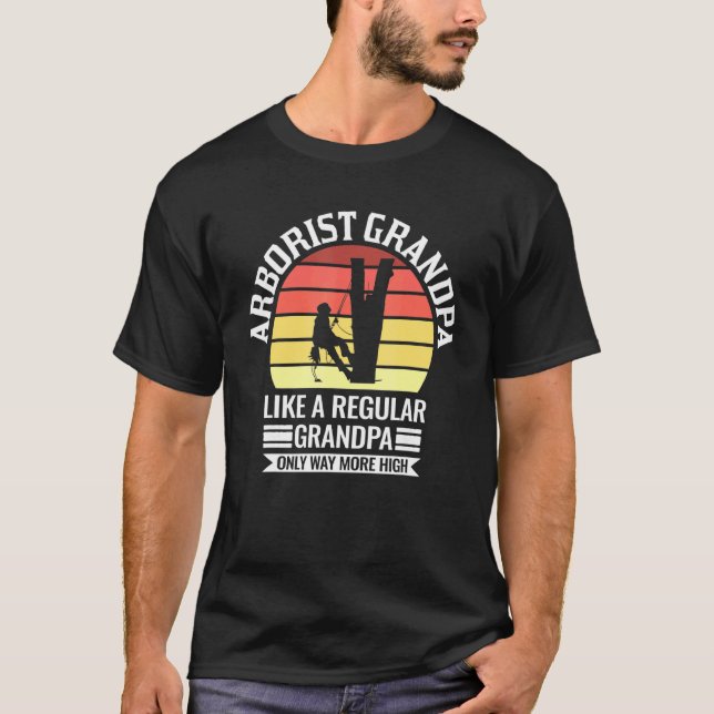 Camiseta Mens Arborist Grandpa Like A Regular Only Arborist (Anverso)
