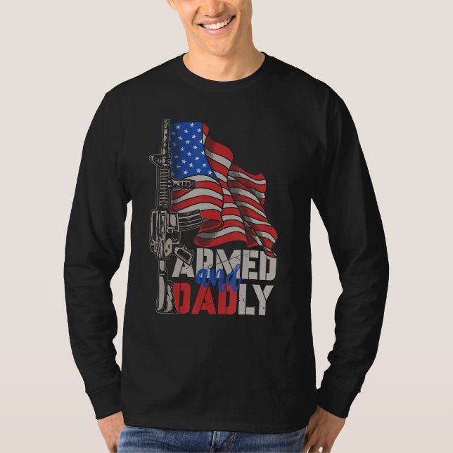 Camiseta Mens Armed And Dadly  Deadly Father For Fathers Da (Anverso)