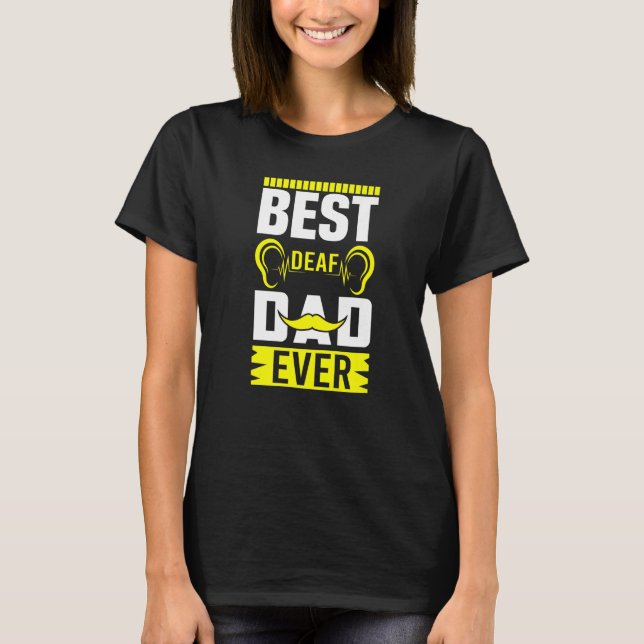Camiseta Mens ASL Best Deaf Dad Ever Sign Language Deaf Awa (Anverso)