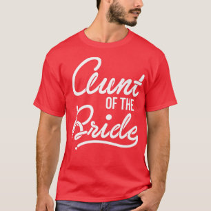 Camiseta Mens Aunt Of The Bride Bachelor Party 