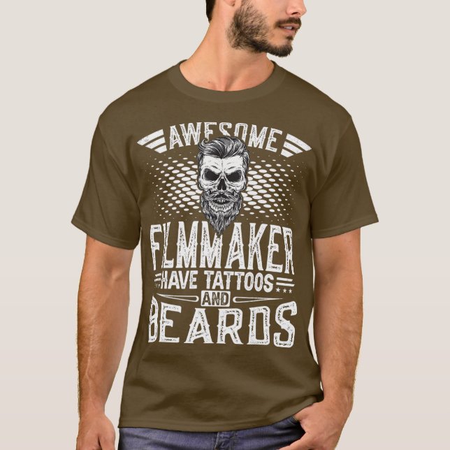 Camiseta Mens Awesome Filmmaker Have Tattoos And Beards - (Anverso)