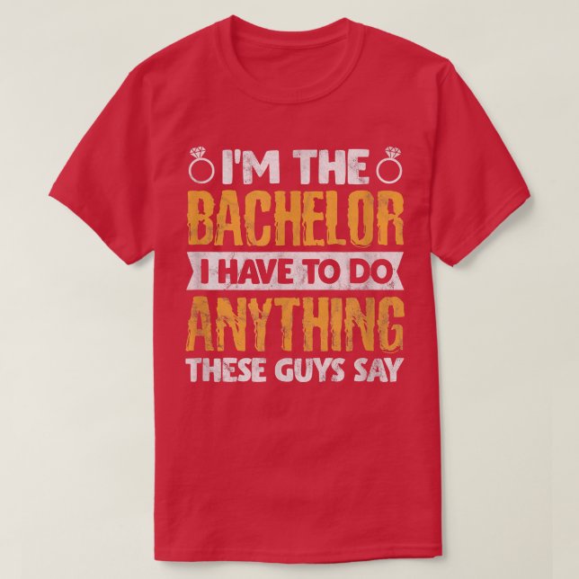 Camiseta Mens Bachelor Party Groom Groomsmen Im The Bachelo (Diseño del anverso)