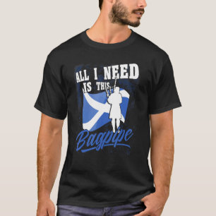 Camiseta Mens Bagpipe Player Todo Lo Que Necesito Es Este B