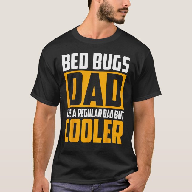 Camiseta Mens Bed Bugs Papa como un papá común pero más frí (Anverso)