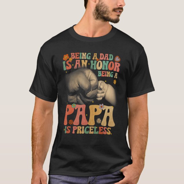 Camiseta Mens Being Dad is an Honor Papa is Priceless Groov (Anverso)