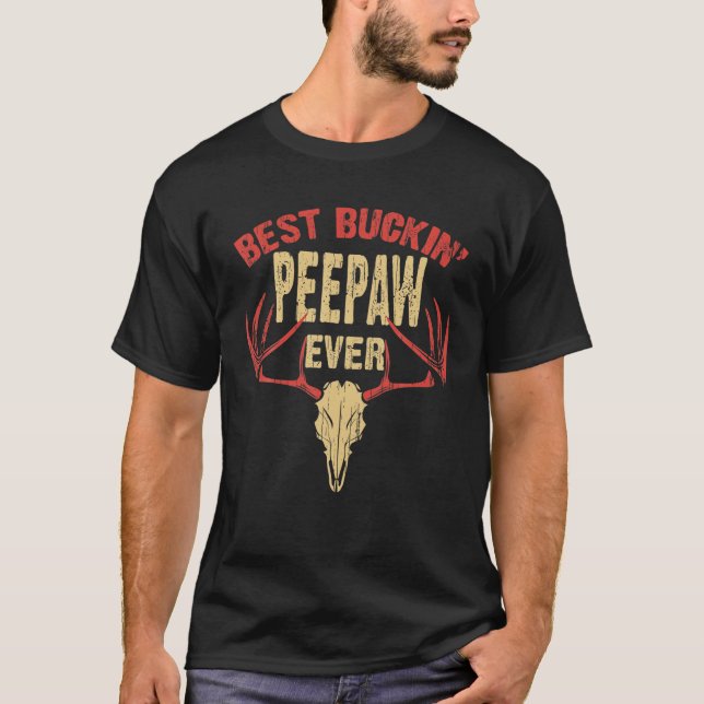 Camiseta Mens Best Buckin Peepaw Ever Deer Hunters (Anverso)