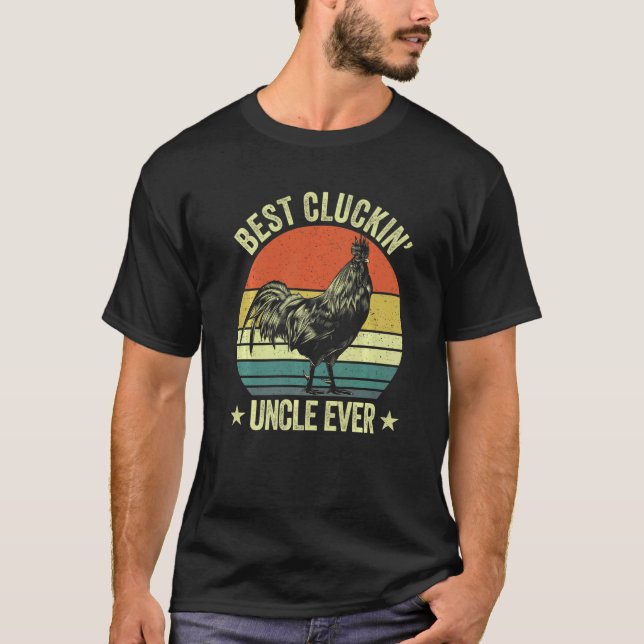 Camiseta Mens Best cluckin' uncle ever clucking chicken far (Anverso)