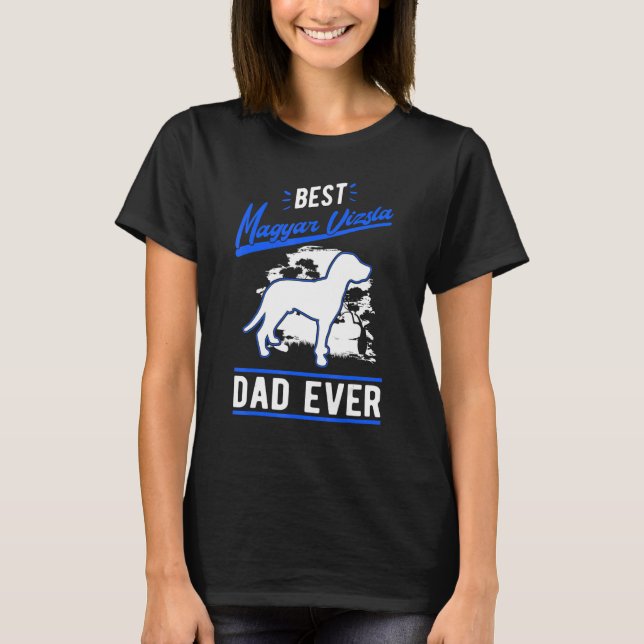 Camiseta Mens Best Magyar Vizsla Dad Ever (Anverso)