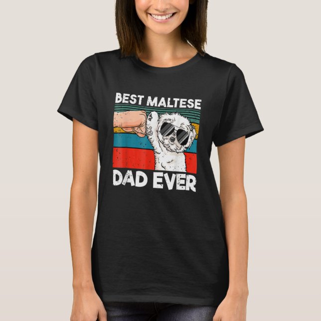 Camiseta Mens Best Maltese Dad Ever Ghetto Fist Dog (Anverso)