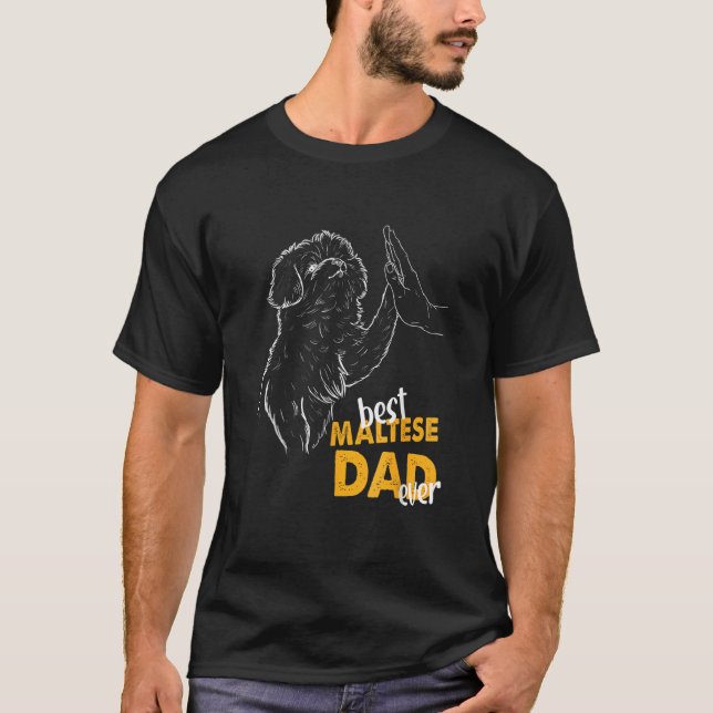 Camiseta Mens Best Maltese Dad Ever Maltese Dad Maltese Dog (Anverso)