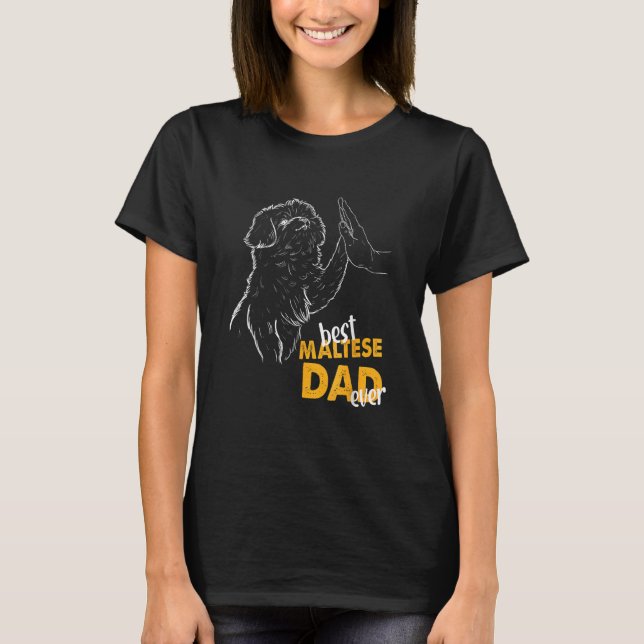 Camiseta Mens Best Maltese Dad Ever Maltese Dad Maltese Dog (Anverso)