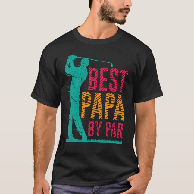 Camiseta Mens Best Papa By Par Golfer Father Golfer (Anverso)