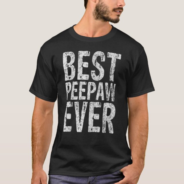 Camiseta Mens Best Peepaw Ever Shirt Funny Christmas Gift F (Anverso)
