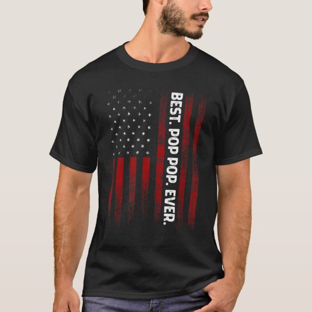 Camiseta Mens Best Pop Pop Ever American Flag Fathers Day   (Anverso)