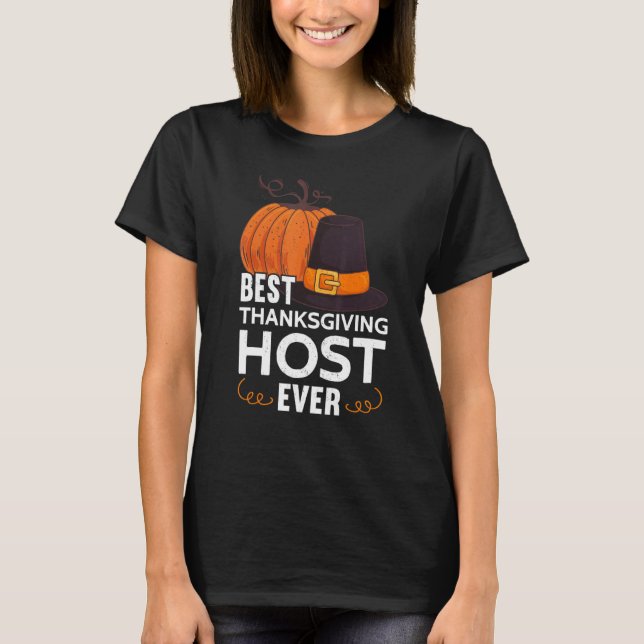 Camiseta Mens Best Thanksgiving Host Ever Thanks Giving  Th (Anverso)