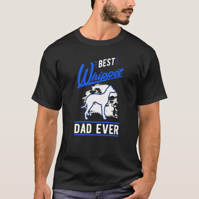 Camiseta Mens Best Whippet Dad Ever Whippet Dad   (Anverso)