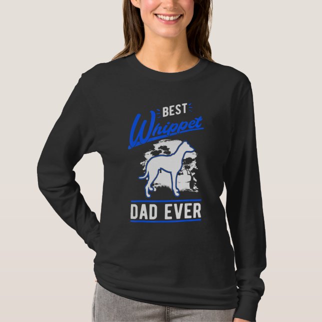 Camiseta Mens Best Whippet Dad Ever Whippet Dad (Anverso)